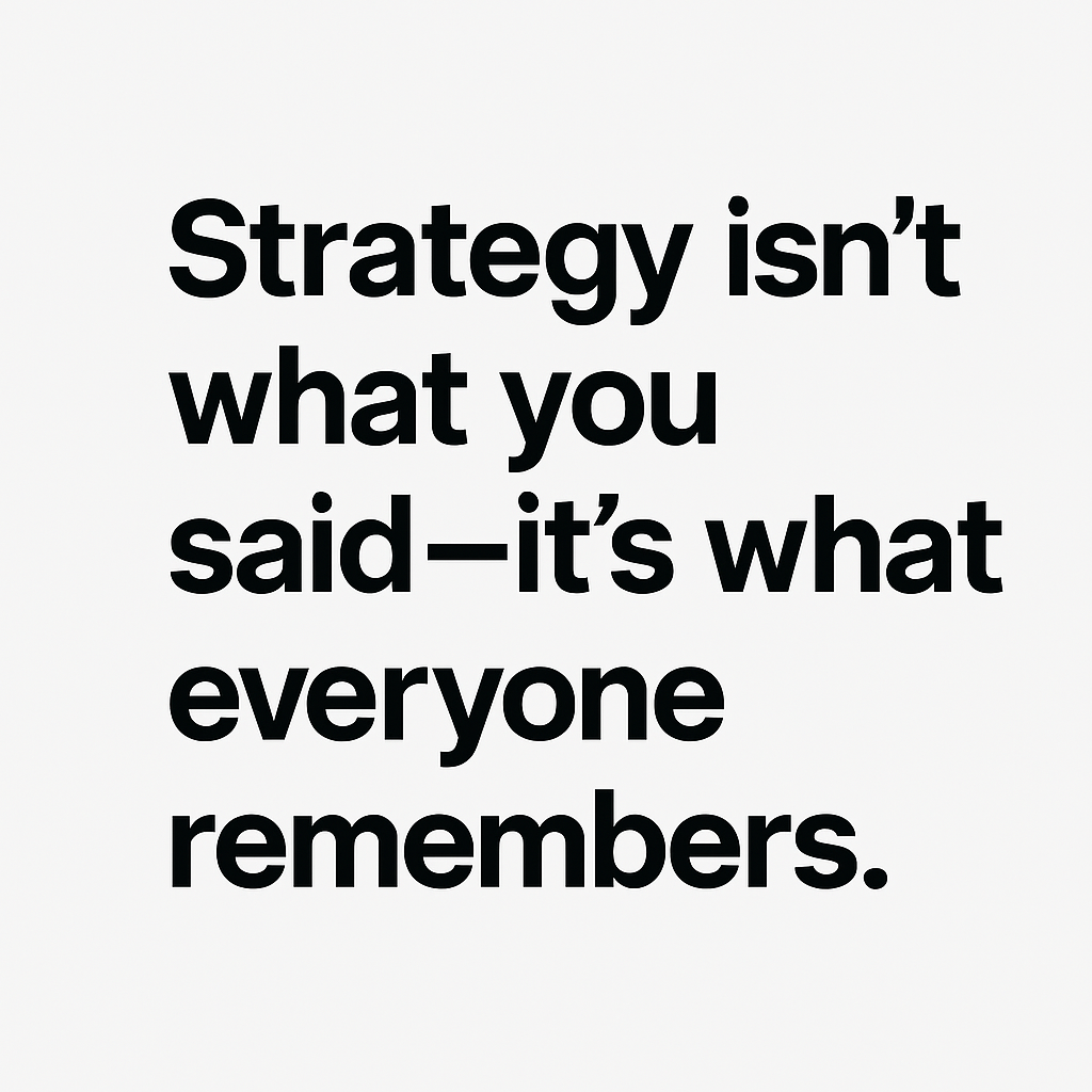 Strategy That Lives Beyond the Meeting